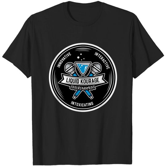 Discover Liquid Kourage - Karaoke - T-Shirt