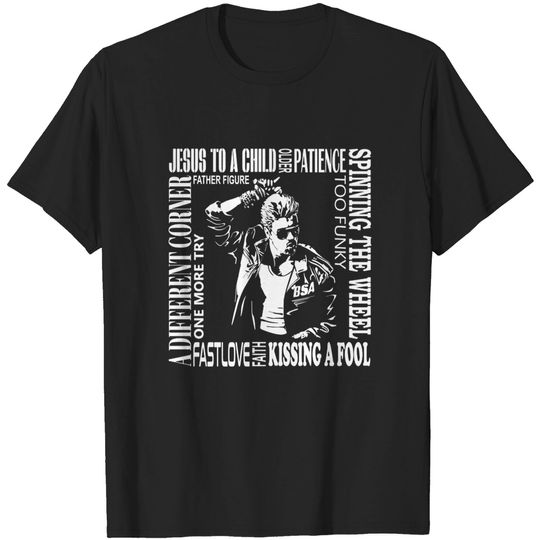 Discover George Michael Tshirt