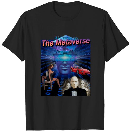 Discover Welcome To The m E T A T-Shirts