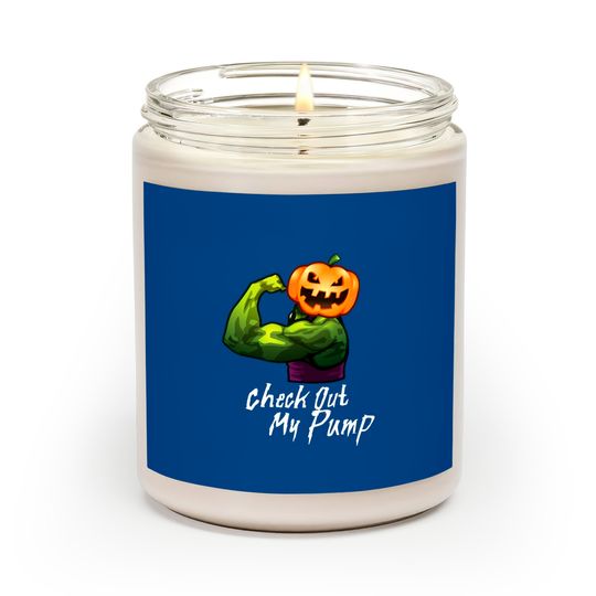 Discover Checkout My Pump - Pump - Scented Candles