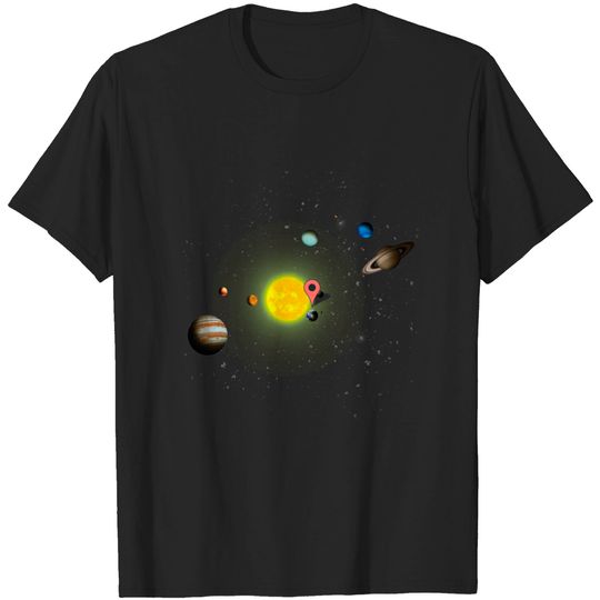 Discover You have arrived at your destination - Solar System - T-Shirt