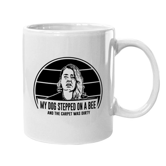 Discover Amber Heard Mugs, My Dog Stepped On A Bee Mugs, Amber Heard Mugs