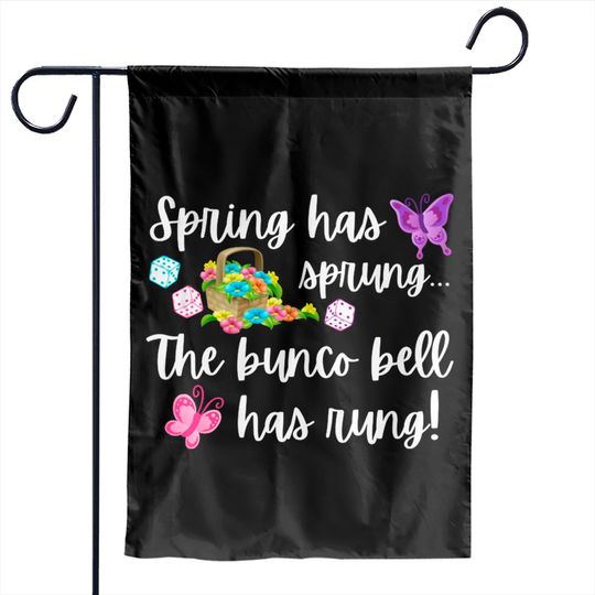 Discover Funny Bunco Gift Spring Has Sprung Garden Flag