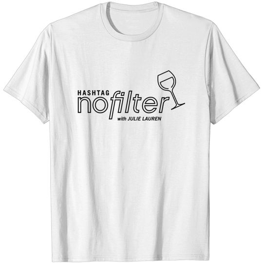 Discover Hashtag No Filter - black logo - Podcast - T-Shirt