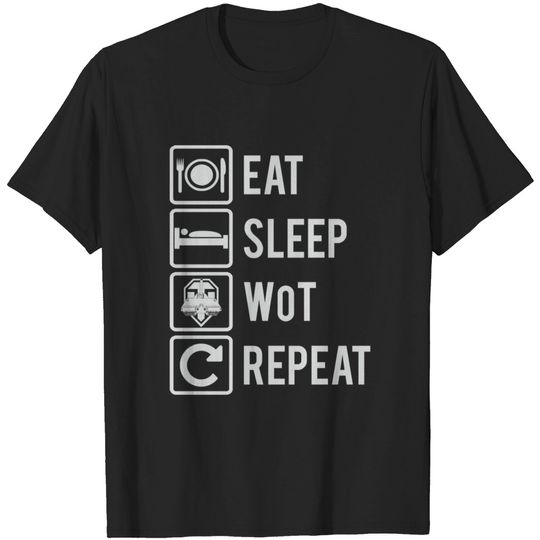 Discover Eat Sleep World of Tanks repeat - World Of Tanks - T-Shirt