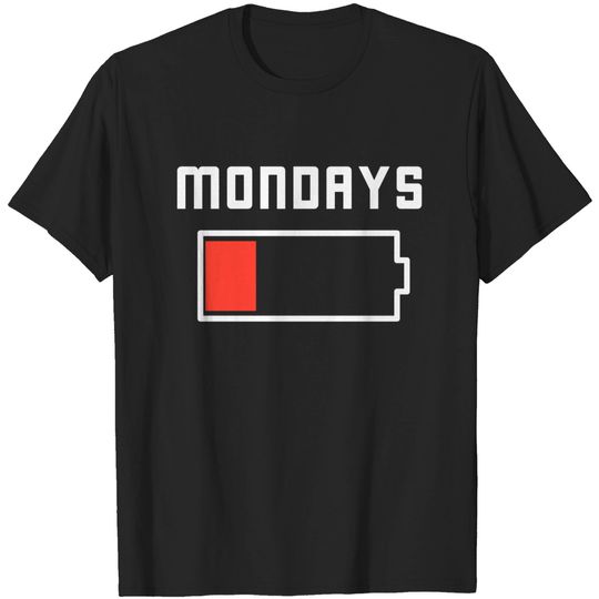 Discover Funny Mondays Work Humor T-Shirt - Humor - T-Shirt