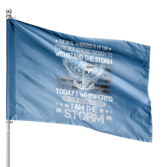 Discover I'm The Storm US Navy House Flag for Veterans
