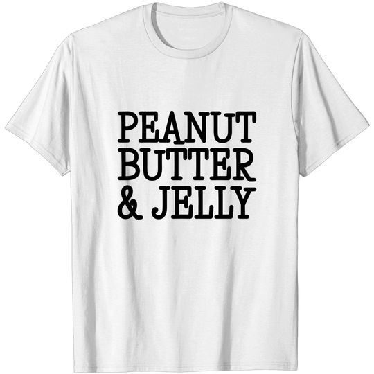 Discover Peanut Butter & Jelly - Peanut Butter And Jelly - T-Shirt