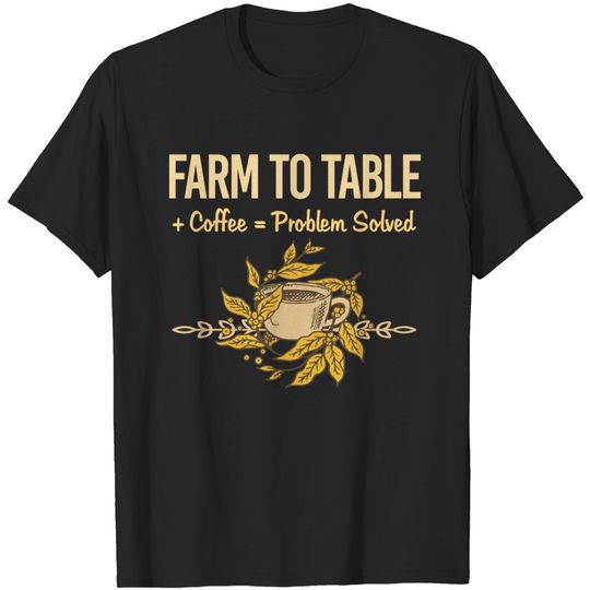 Discover Farm To Table - Farm To Table - T-Shirt