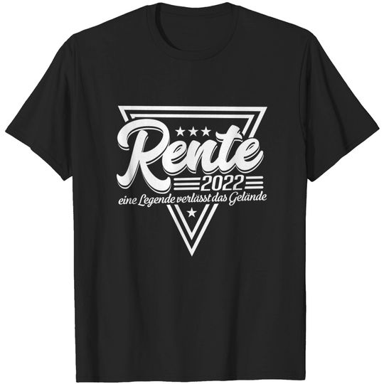 Discover Pension 2022 Gifts A legend leaves the site - pension 2022 gift idea - T -shirt