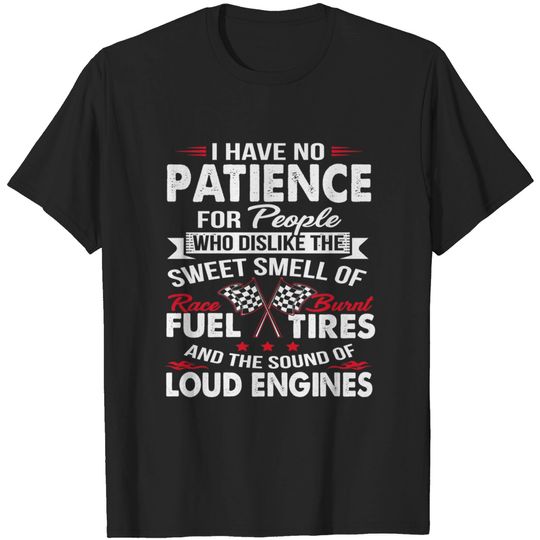 Discover Race Fuel Burnt Tires Loud Engines Car Drag Racing - Drag Racing - T-Shirt