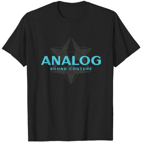 Discover Analog Sound Couture - Analog - T-Shirt