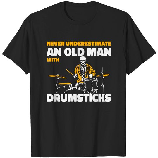 Discover Drumsticks Dummer Funny Quote - Funny Drummer Quote - T-Shirt