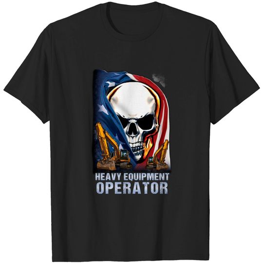 Discover USA Heavy Equipment Operator Flag - Heavy Equipment Operator - T-Shirt