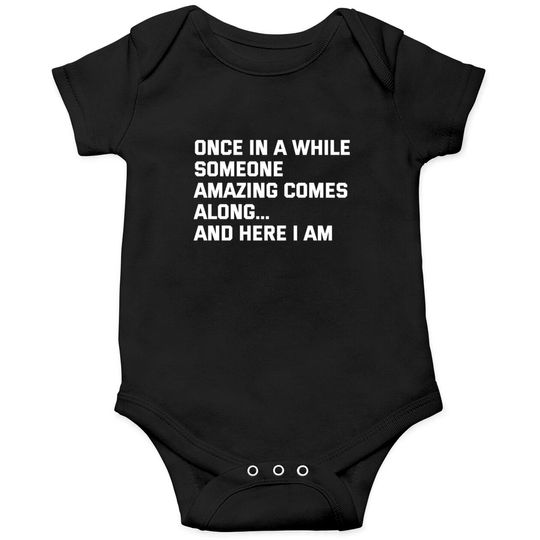 Discover Funny - Funny Quote - Onesies