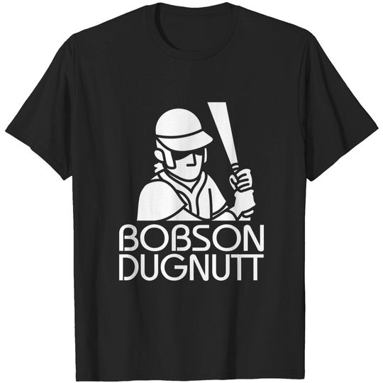 Discover Bobson Dugnutt Dark - Baseball - T-Shirt