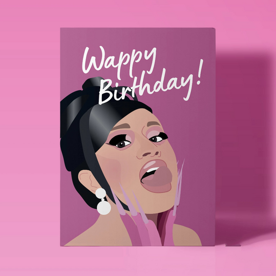 Discover Wappy Birthday - Cardi B inspired Greeting Poster