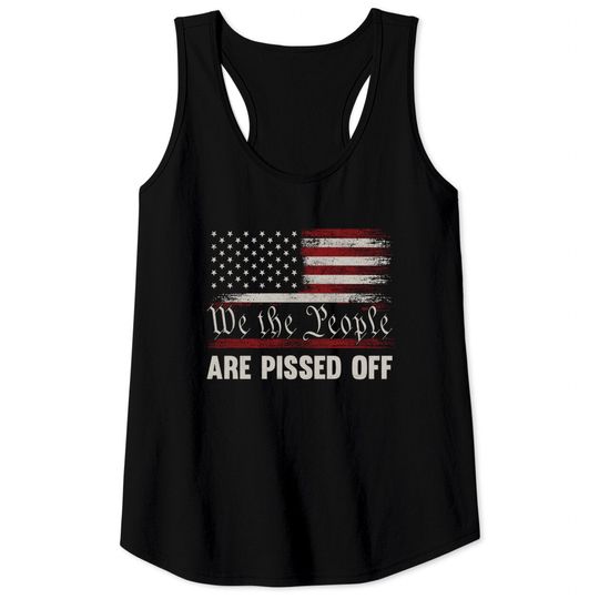 Discover We the People Are Pissed Off Vintage US America Flag Tank Tops
