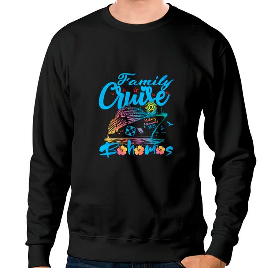 Discover Bahamas Cruise 2023 Family Cruise Bahamas 2023 Souvenir Sweatshirts