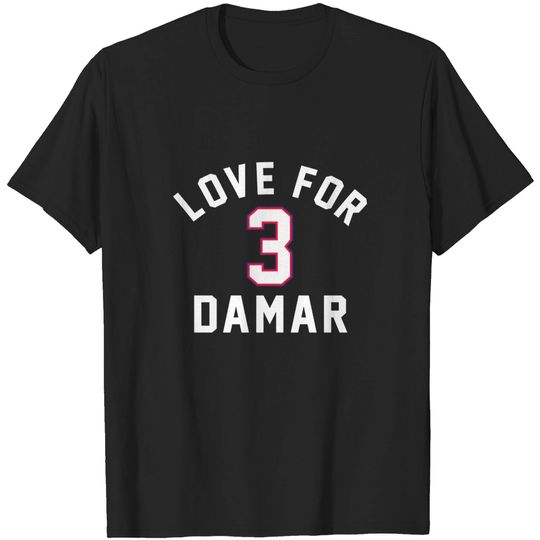 Discover Love For Damar 3 T-Shirt Pregame Warmup Shirt Support Hamlin