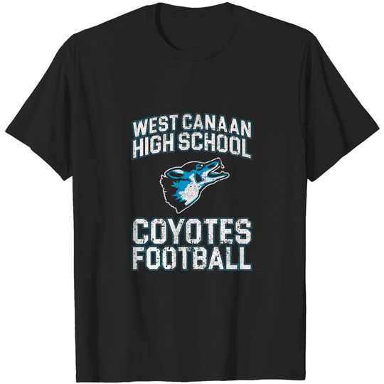Discover West Canaan High School Coyotes Football - Varsity Blues - Varsity Blues - T-Shirt