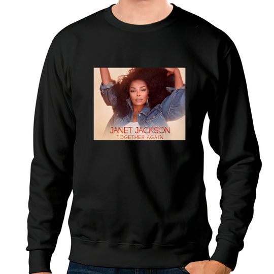 Discover Janet Jackson Together Again Tour 2023 Sweatshirts, Janet Jackson Sweatshirts