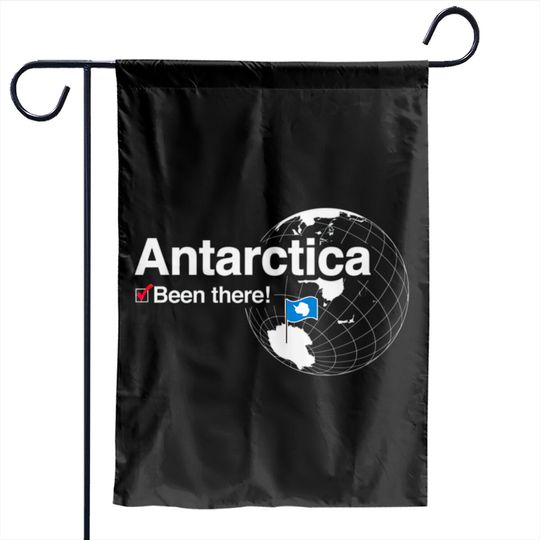 Discover I'Ve Been There Flag Of Antarctica Garden Flags