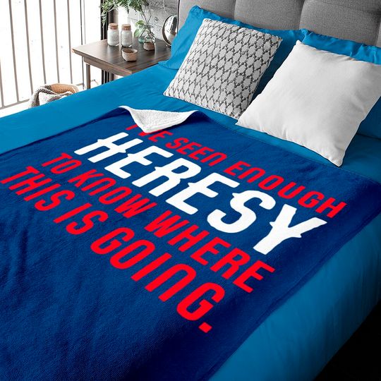 Discover Seen Enough Heresy to Know Where This is Going Tabletop Wargaming and Miniatures Addict - Warhammer 40k - Baby Blankets