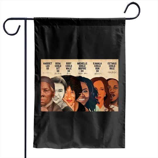 Discover Inspirational Garden Flags Featuring Harriet, Rosa, Ruby, Michelle, Kamala, Ketanju