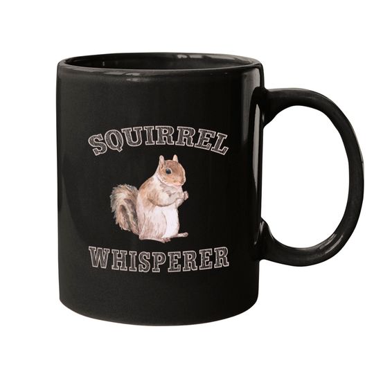 Discover Funny Forest Animal Humor Squirrel Whisperer Mugs