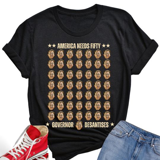 Discover America Needs Fifty Ron DeSantises Unisex T-Shirt, Ron DeSantis T-Shirt, DeSantis 2024 Shirt