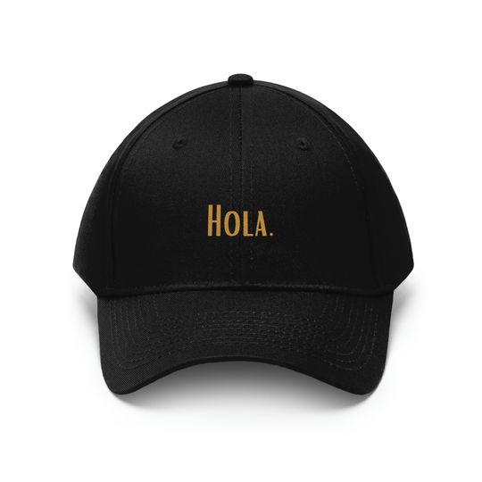 Discover Hola hat  | Unisex Twill Hat | Stylish | Headwear