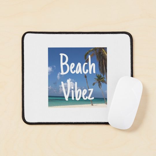 Discover Beach Vibez Mouse Pad