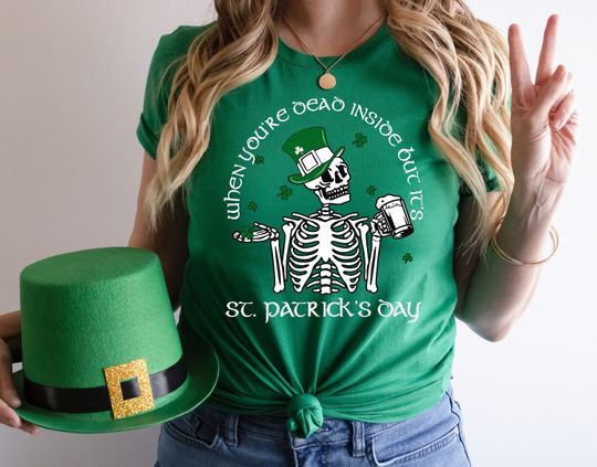 Discover When You're Dead Inside But It's St Patrick's Day Shirt, St Patrick's Day Shirt