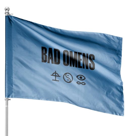Discover BAD OMENS (3) House Flags
