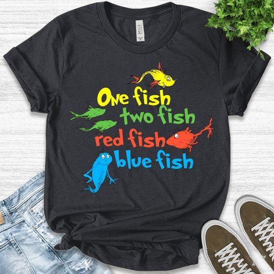 Discover Teacher Shirt - One Fish Two Fish Red Fish Blue Fish