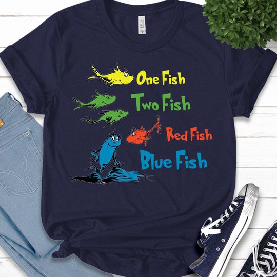 Discover One Fish Two Fish Red Fish Blue Fish Shirt