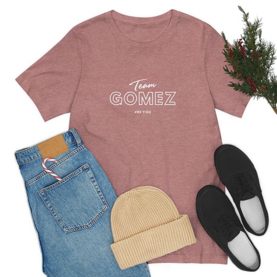 Discover Team Gomez T-shirt, Selena Gomez t-shirt, Be kind Selena Unisex