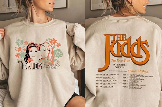 Discover Custom Judd Final Tour 2022 Sweatshirt, Farewell Tour Sweatshirt