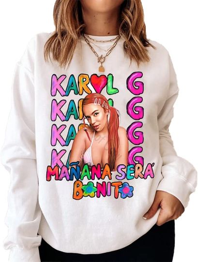 Discover Karol G Manana Sera Bonito Sweatshirt