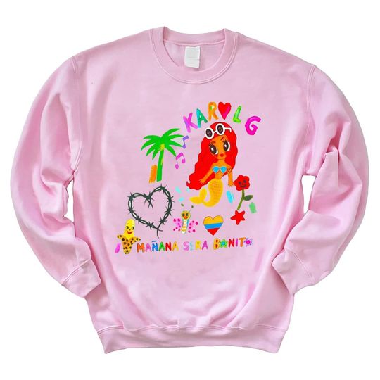 Discover Karol G Manana Sera Bonito Sweatshirt