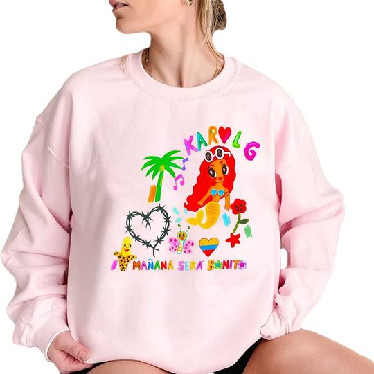 Discover Karol G Manana Sera Bonito Sweatshirt