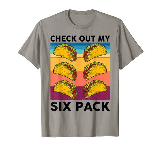 Discover Cinco De Mayo Shirt Check Out My Six Pack Fitness Taco Funny T-Shirt