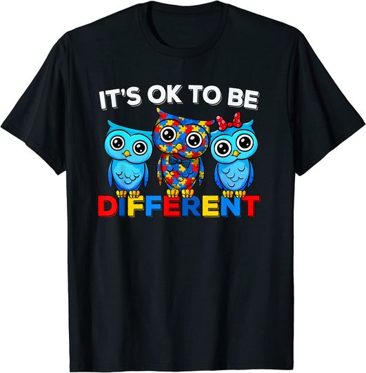 Discover Autism Awareness Cute Owl Animal It's Ok To Be Different T-Shirt