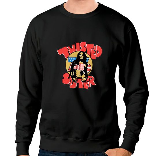 Discover Twisted Sister Can't Stop Rock'N'Roll Sweatshirts