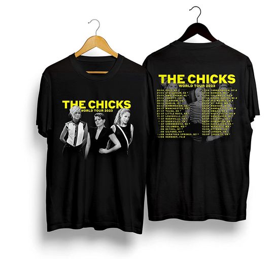 Discover The Chicks World Tour Shirt, Dixie Chicks Band TShirt
