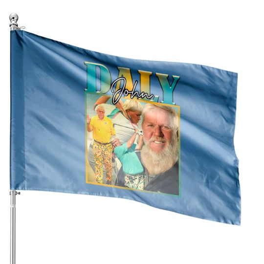 Discover John Daly Vintage House Flags, John Daly Vintage House Flags