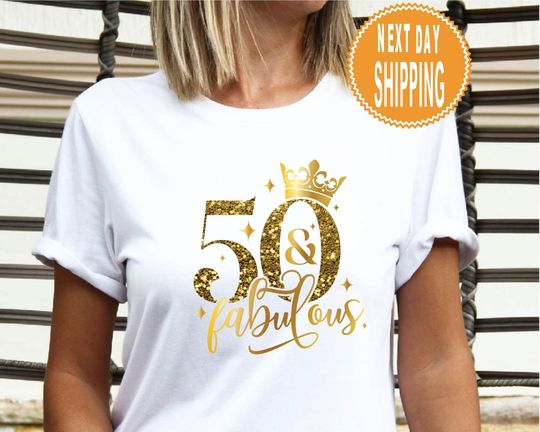 Discover 50 & Fabulous 50th Birthday Shirt