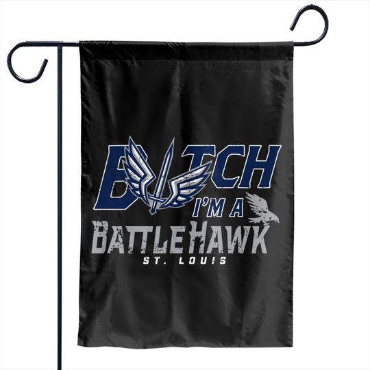 Discover I'm A Battlehawk-STL Battlehawks Garden Flags