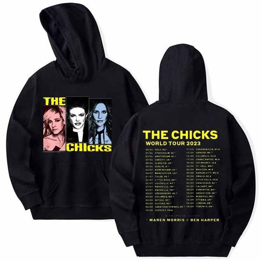 Discover The Chicks Band World Tour 2023, Setlist Merch, The Chicks Country Music Hoodie